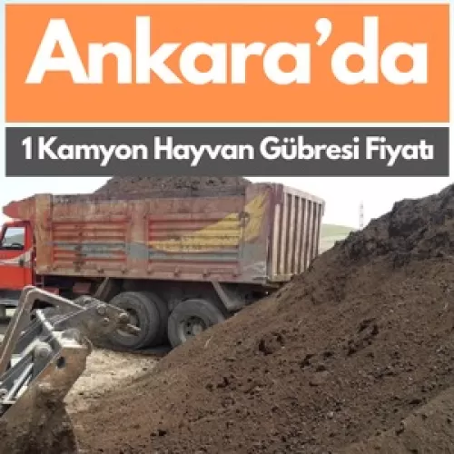 1 Kamyon Gübreli Toprak Fiyatı 